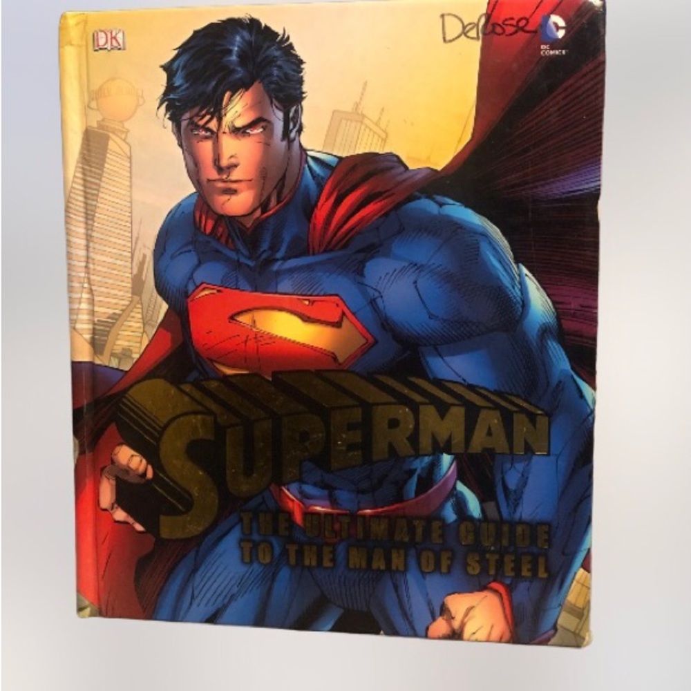 DC Comics Superman The Ultimate Guide To The Man Of Steel hardback, 200 pages